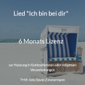 Lizenz (Voraussetzung für Nutzung in Gottesdiensten o. Veranstaltungen) / () 6 Monats Lizenz